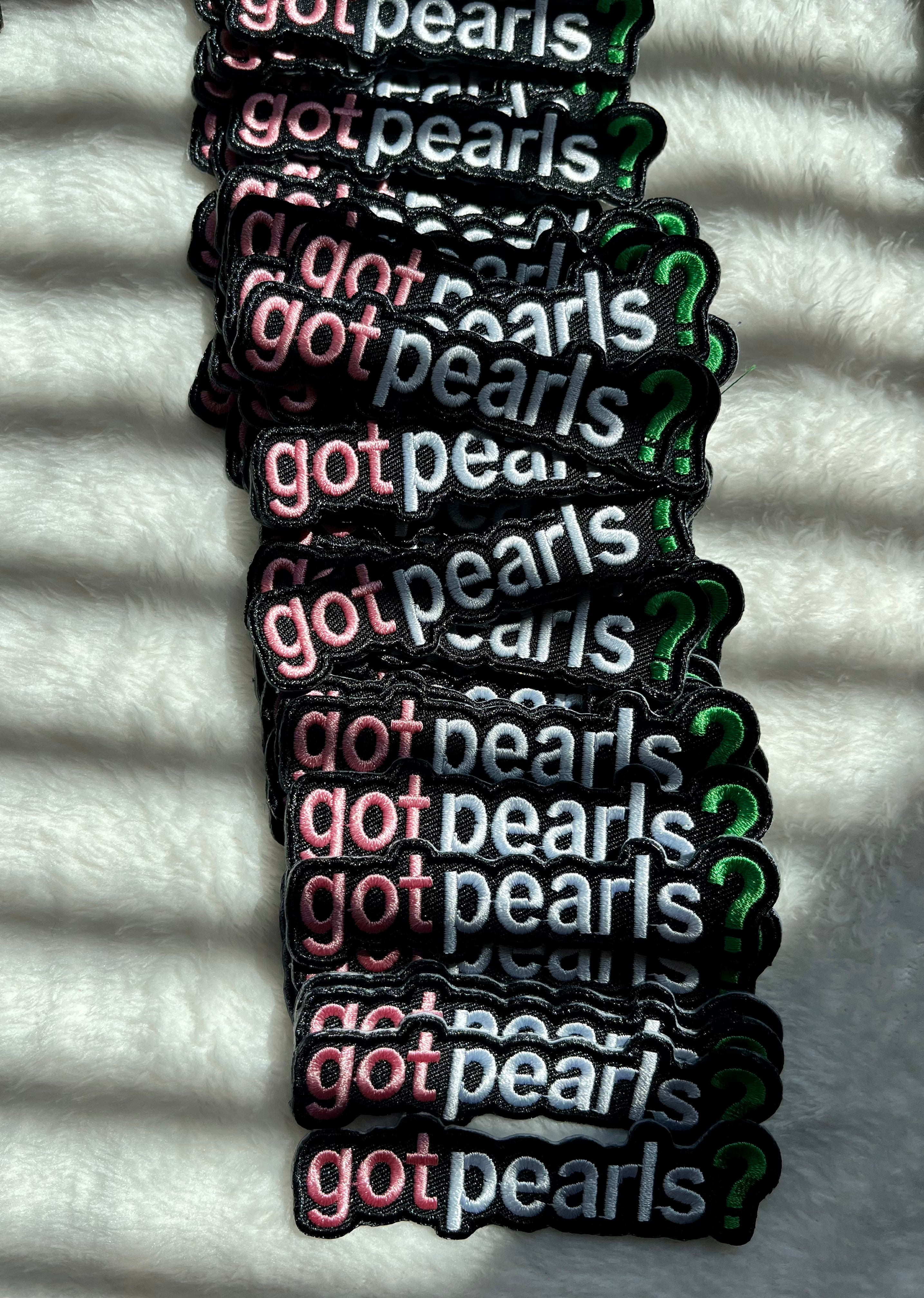 Got Pearls Iron on Embroidered Patch