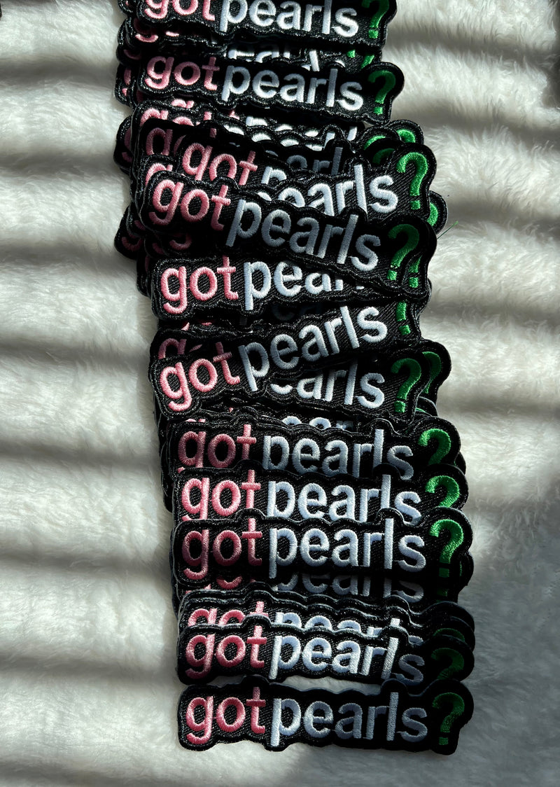 Got Pearls Iron on Embroidered Patch