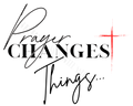 PRAYER CHANGES THINGS DIGITAL DOWNLOAD BUNDLE PACK (16)