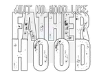 AINT NO HOOD LIKE FATHERHOOD DIGITAL DEISGN