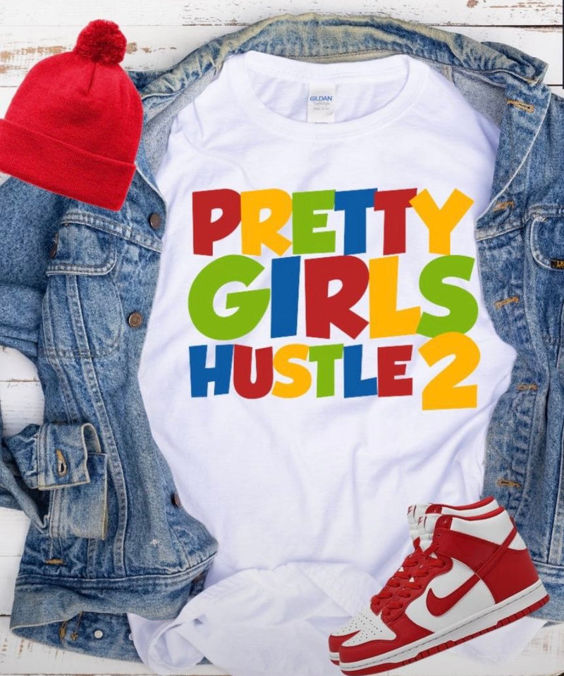 Pretty Girls Hustle DTF TRANSFER