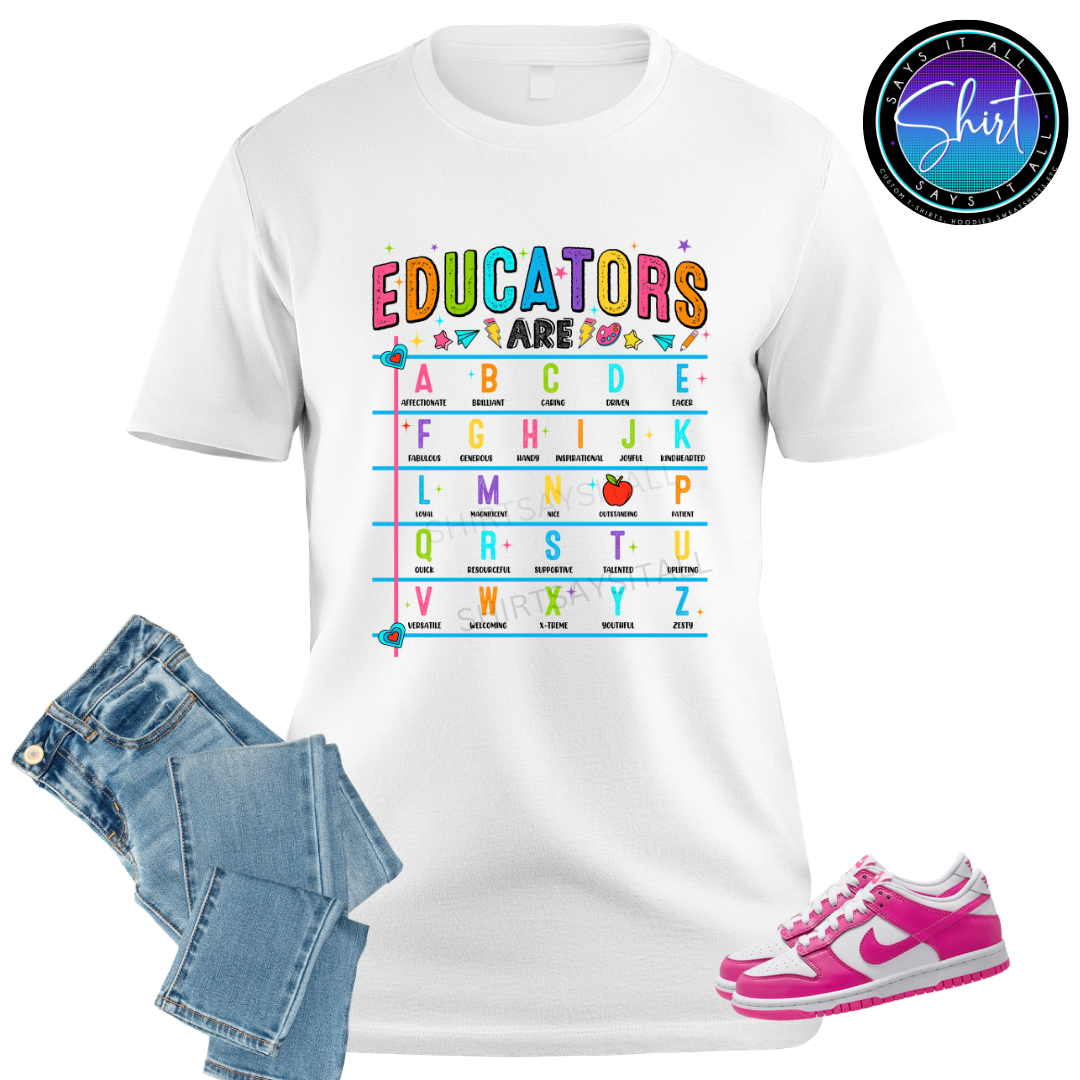 Educators Are Graphic Tee