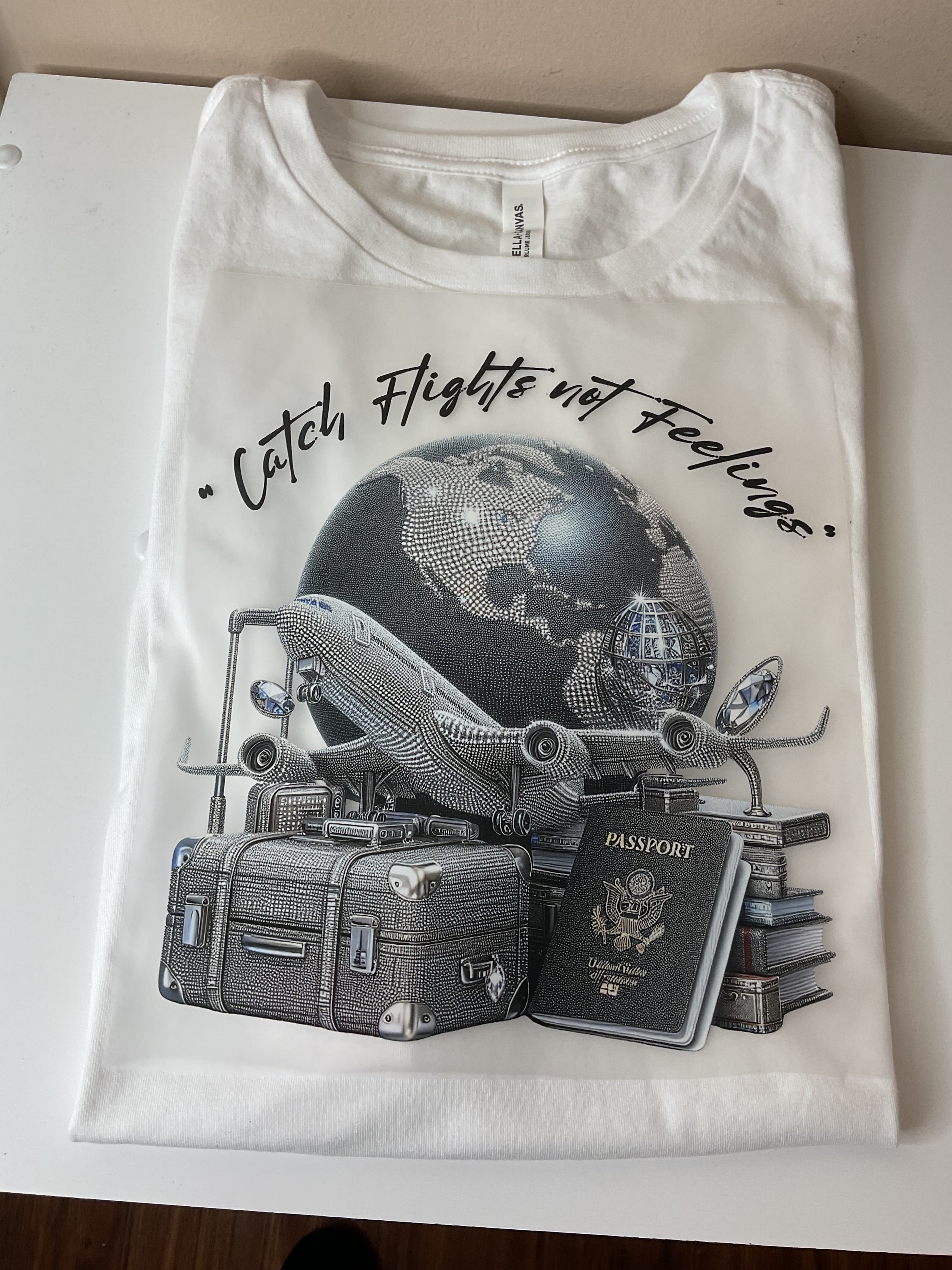 Catch Flights not Feelings DTF TRANSFER