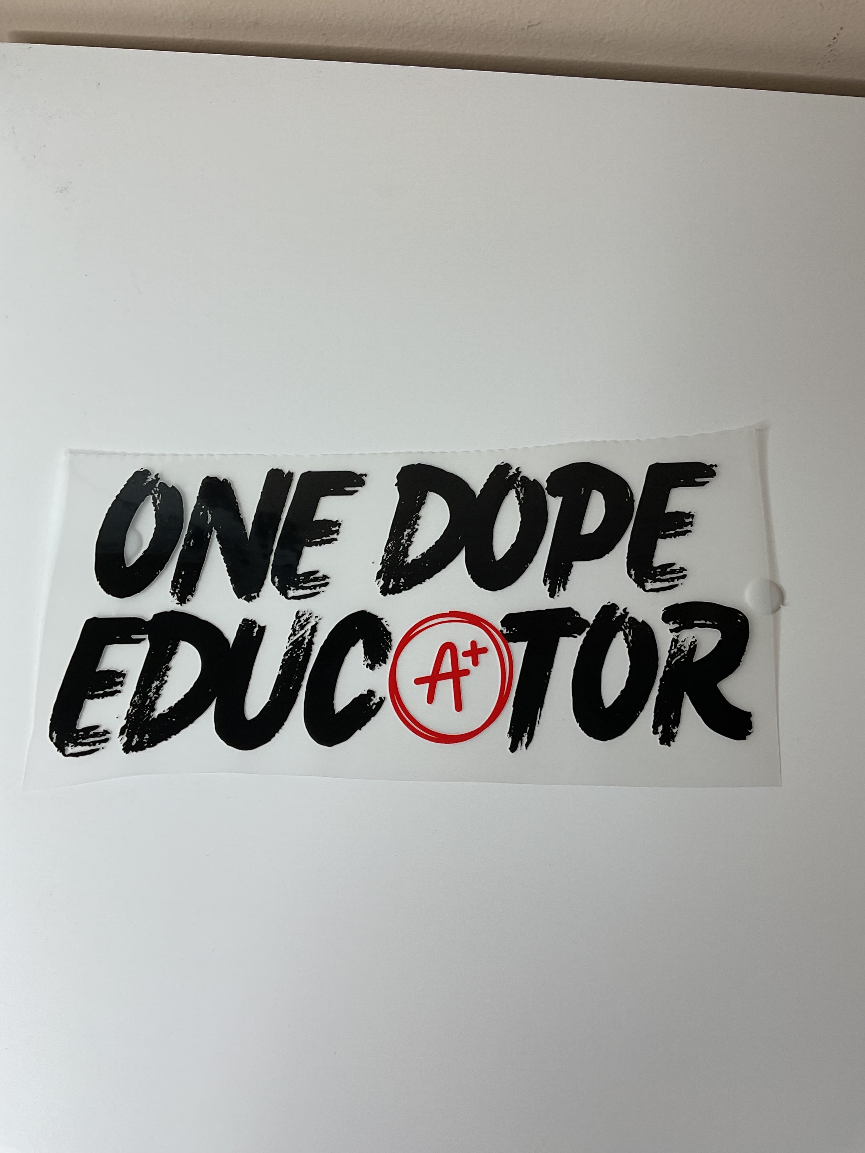 One Dope Educator DTF Transfer (Red & Black)