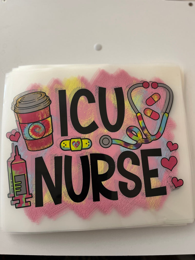 ICU NURSE TYE DYE DTF TRANSFER