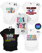 School Social Worker Tshirt Box (Mini)- CHOOSE 3
