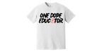 One Dope Educator DTF Transfer (Red & Black)
