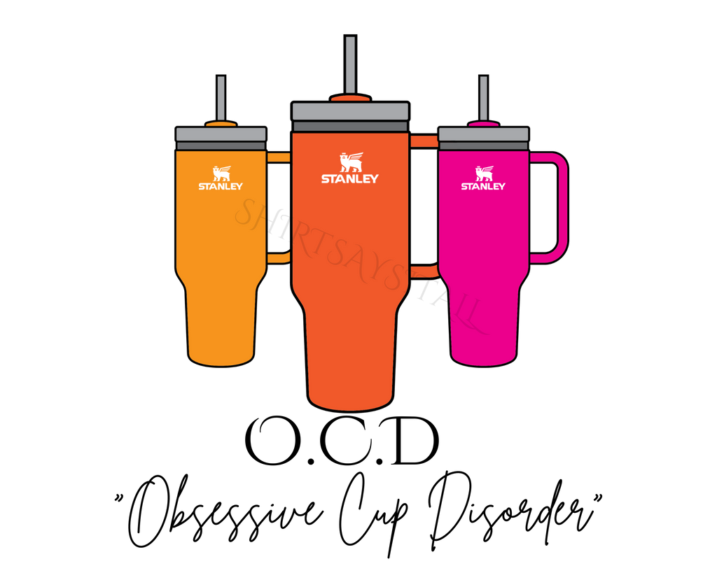 OCD STANLEY CUP YELLOW, ORANGE, PINK DIGITAL DOWNLOAD